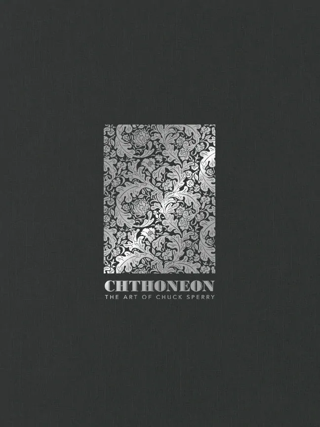 Chuck Sperry: "Chthoneon, The Art of Chuck Sperry"